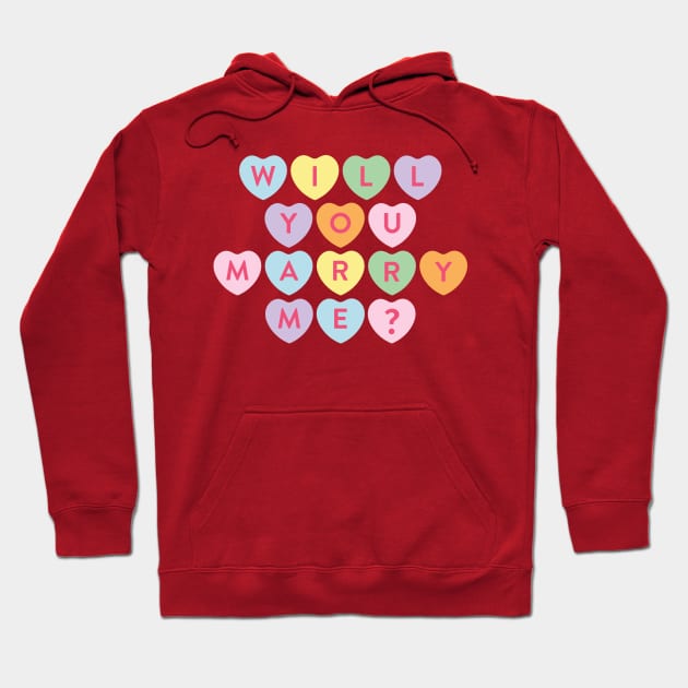 Candy Conversation Hearts Valentines Day Wedding Proposal Idea Hoodie by August Design